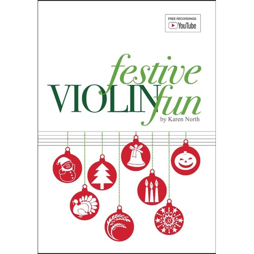 Festive Violin Fun - 50 Pieces of Holiday Music for Violin by Karen North