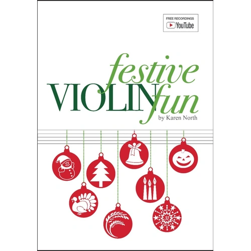 Festive Violin Fun - 50 Pieces of Holiday Music for Violin by Karen North