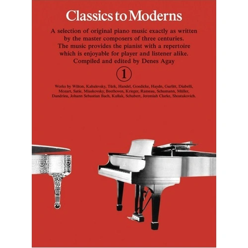Classics to Moderns Book 1 for Piano by Denes Agay - Yorktown Music Press