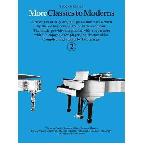 More Classics to Moderns Book 2 for Piano - Compiled by Denes Agay, Grade 2-3 Repertoire