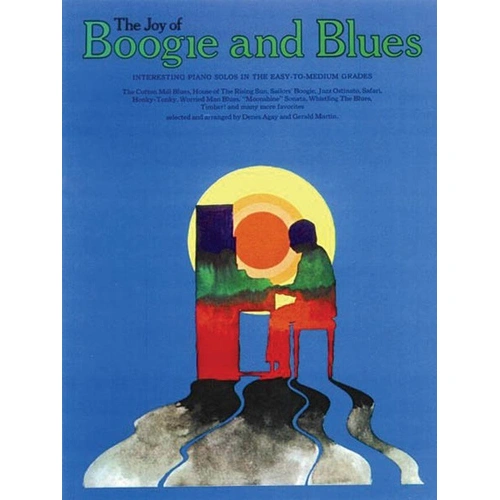 The Joy of Boogie and Blues - Easy to Medium Piano Solos by Denes Agay & Gerald Martin