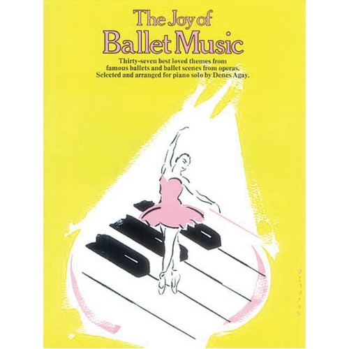 The Joy Of Ballet (Softcover Book)