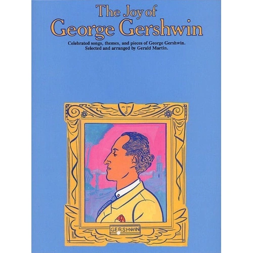 The Joy of Gershwin for Piano Solo by Gerald Martin