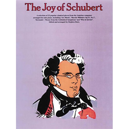The Joy Of Schubert (Softcover Book)