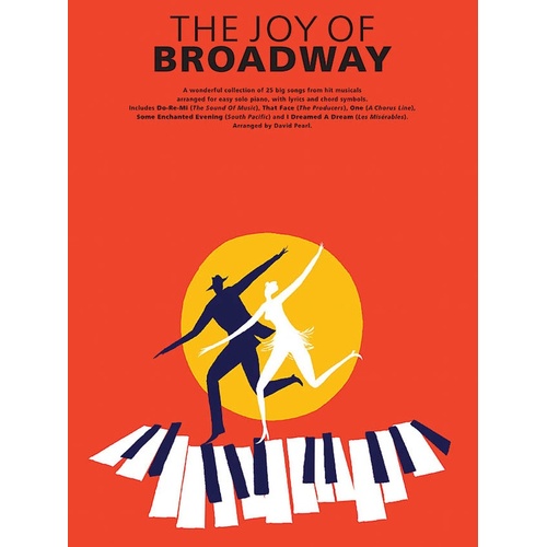 The Joy Of Broadway Easy Piano (Softcover Book)