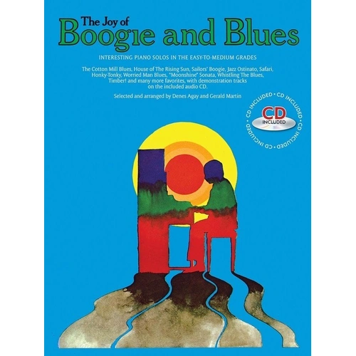 The Joy of Boogie and Blues Piano Solos by Denes Agay and Gerald Martin
