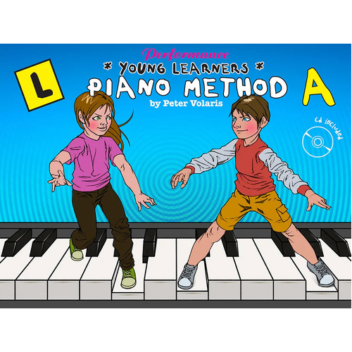 Performance Young Learners Piano Method Book A by Peter Volaris with CD for beginners, music theory, notation, and traditional songs.