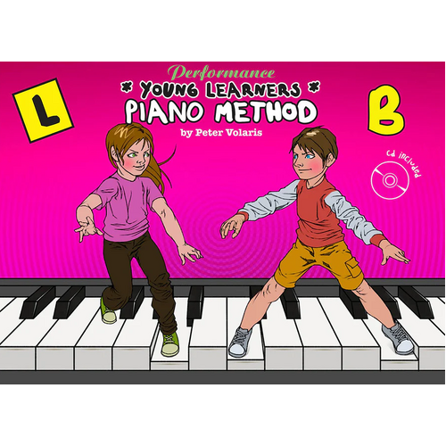 Performance Young Learners Piano Method Book B by Peter Volaris