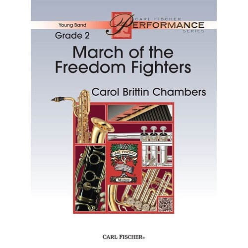March Of The Freedom Fighters Concert Band 2 Score/Parts