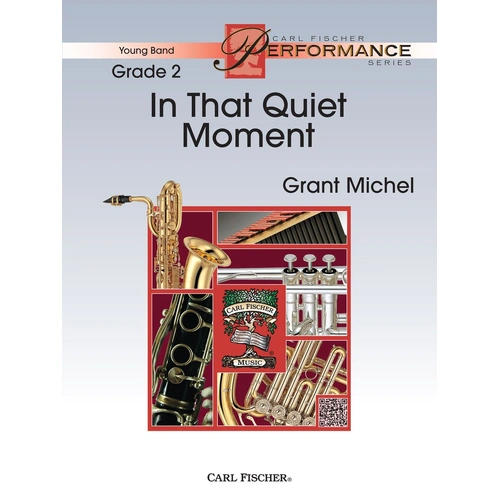 In That Quiet Moment Concert Band Sheet Music by Michel Grant