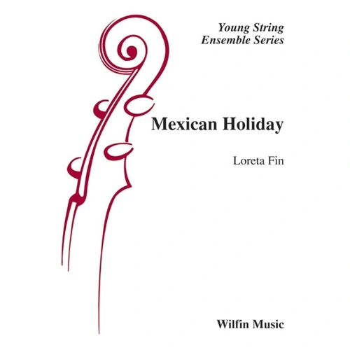 Mexican Holiday & Spanish Fiesta SO2 & SO2.5 SC/PTS by Loreta Fin, Wilfin Music