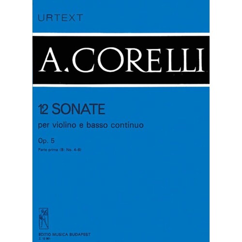12 Sonatas Op 5 Vol B Violin and Basso Continuo 
