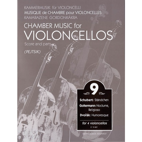 Chamber Music For Violoncellos Vol 9 4 Vc Score/Parts