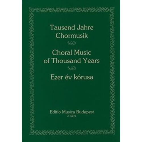 Choral Music Of Thousand Years (Softcover Book)