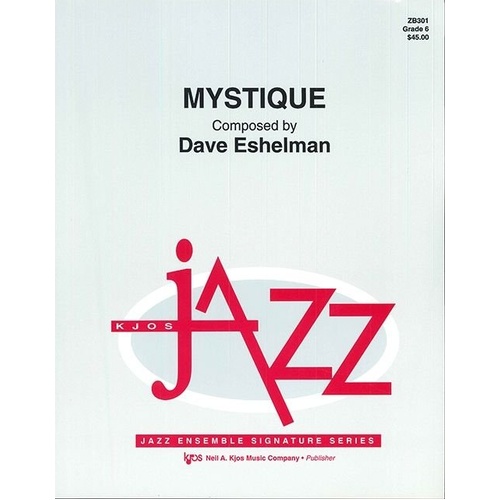 Mystique for Jazz Ensemble by Neil A. Kjos Music Company