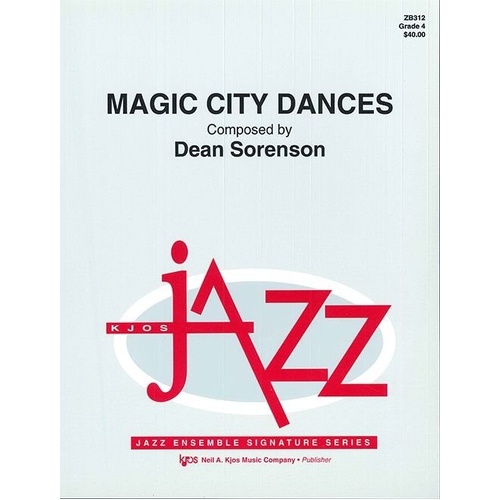 Magic City Dances - Jazz Ensemble by Neil A. Kjos Music Company, 1 Page
