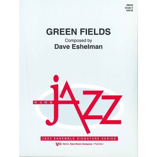 Green Fields for Jazz Ensemble by Neil A. Kjos Music Company