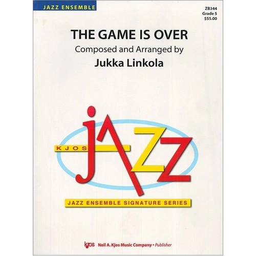 Game Is Over, The - Jazz Ensemble Chart by Neil A. Kjos Music Company