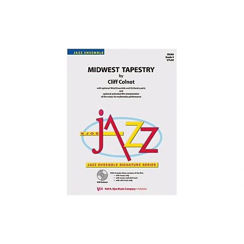Midwest Tapestry Jazz Ensemble by Neil A. Kjos Music Company, 1 Page