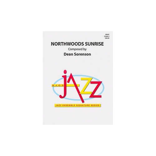 Northwoods Sunrise Jazz Ensemble Chart by Neil A. Kjos Music Company