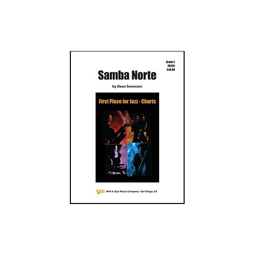 Samba Norte Jazz Ensemble Score by Neil A. Kjos Music Company, 57 Pages