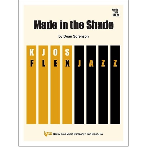 Made in the Shade Jazz Ensemble Score and Parts by Dean Sorenson