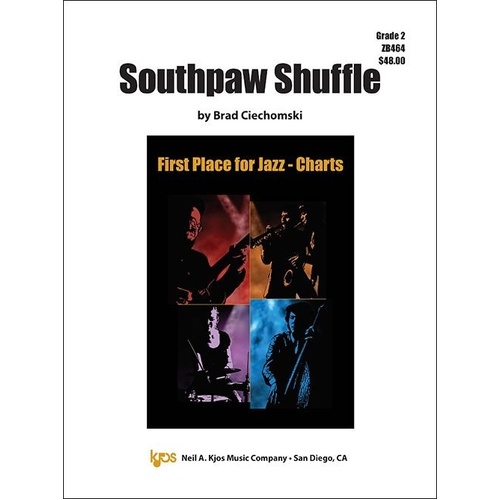 Southpaw Shuffle for Jazz Ensemble - Score and Parts by Brad Ciechomski, Neil A. Kjos Music Company, Duration: 3:00, 43 Pages