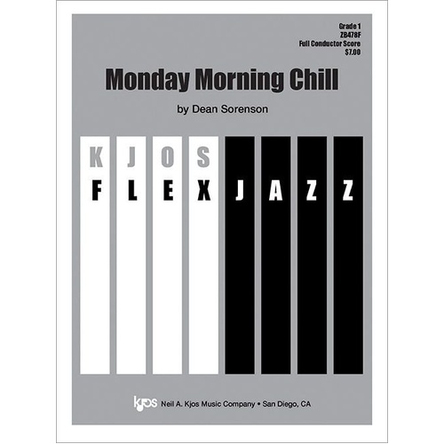 Monday Morning Chill - Jazz Ensemble Score by Dean Sorenson