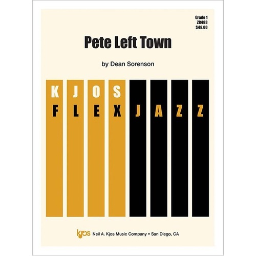 Pete Left Town - Jazz Ensemble by Dean Sorenson, 36 Pages, Kjos Flex Jazz Series