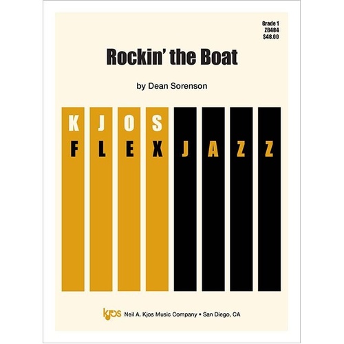 Rockin' the Boat - Jazz Ensemble by Dean Sorenson, 40 Pages, Kjos Flex Jazz Series