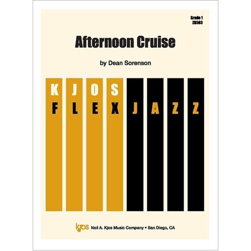 Afternoon Cruise for Jazz Ensemble by Dean Sorenson - Kjos FlexJazz Series