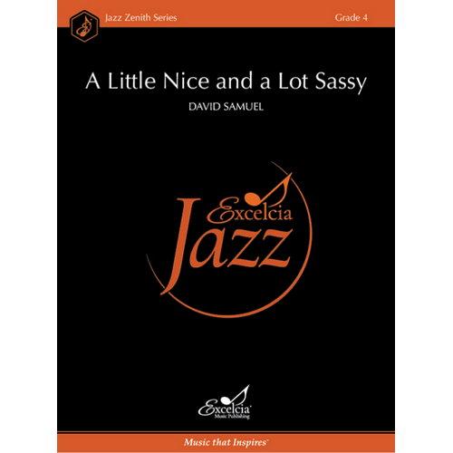 A Little Nice and a Lot Sassy - JE Grade 4 Jazz Ensemble Sheet Music