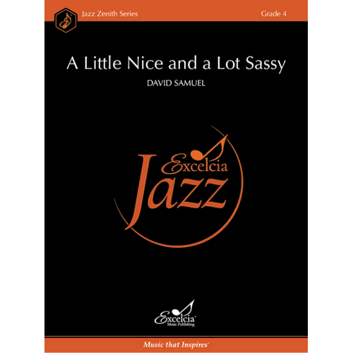 A Little Nice and a Lot Sassy JE Grade 4 Jazz Ensemble Sheet Music
