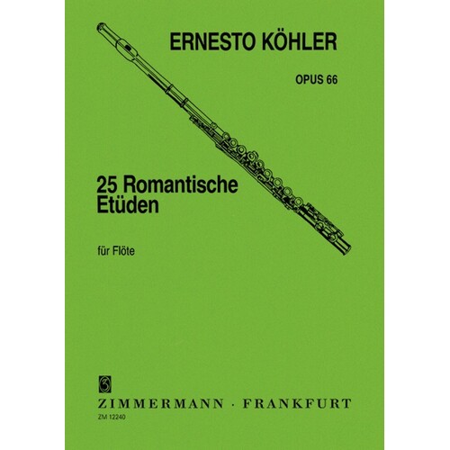 Koehler - 25 Romantic Etudes Op 66 Flute (Softcover Book)