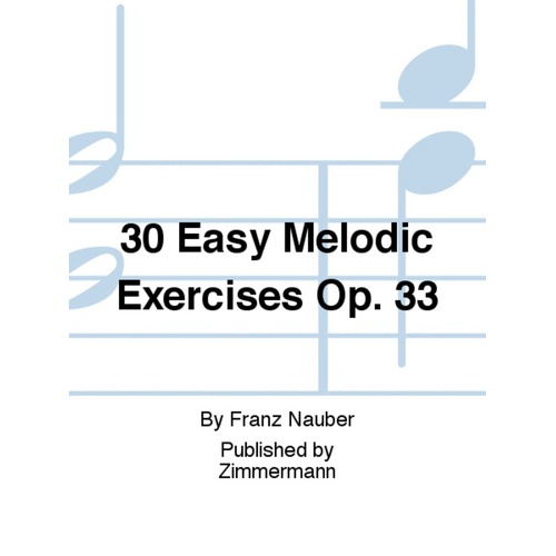 Easy Melodic Exercises 30 Op 33 French Horn 